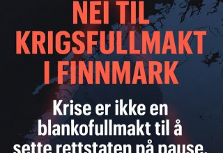 NEI TIL KRIGSFULLMAKT I FINNMARK